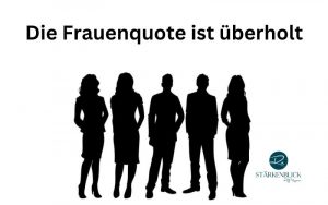 Read more about the article Die Frauenquote hat ausgedient