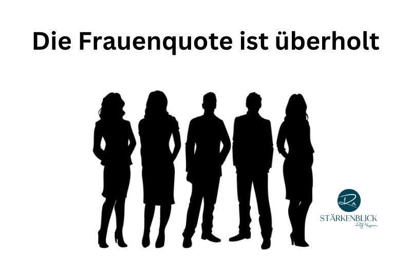 You are currently viewing Die Frauenquote hat ausgedient